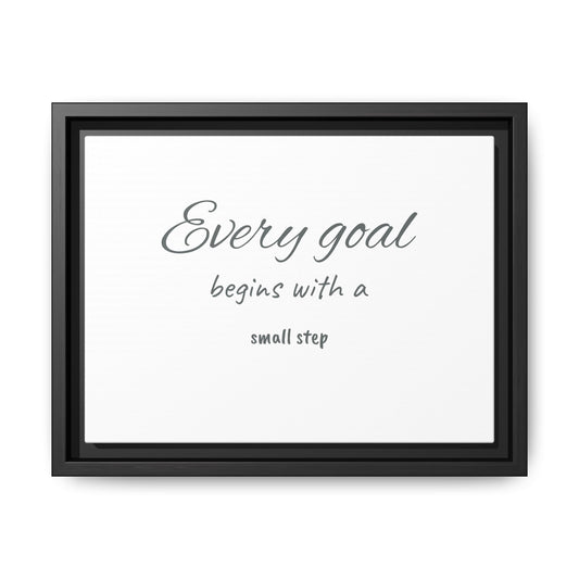 Inspirational Framed Canvas Art – 'Every Goal Begins with a Small Step'