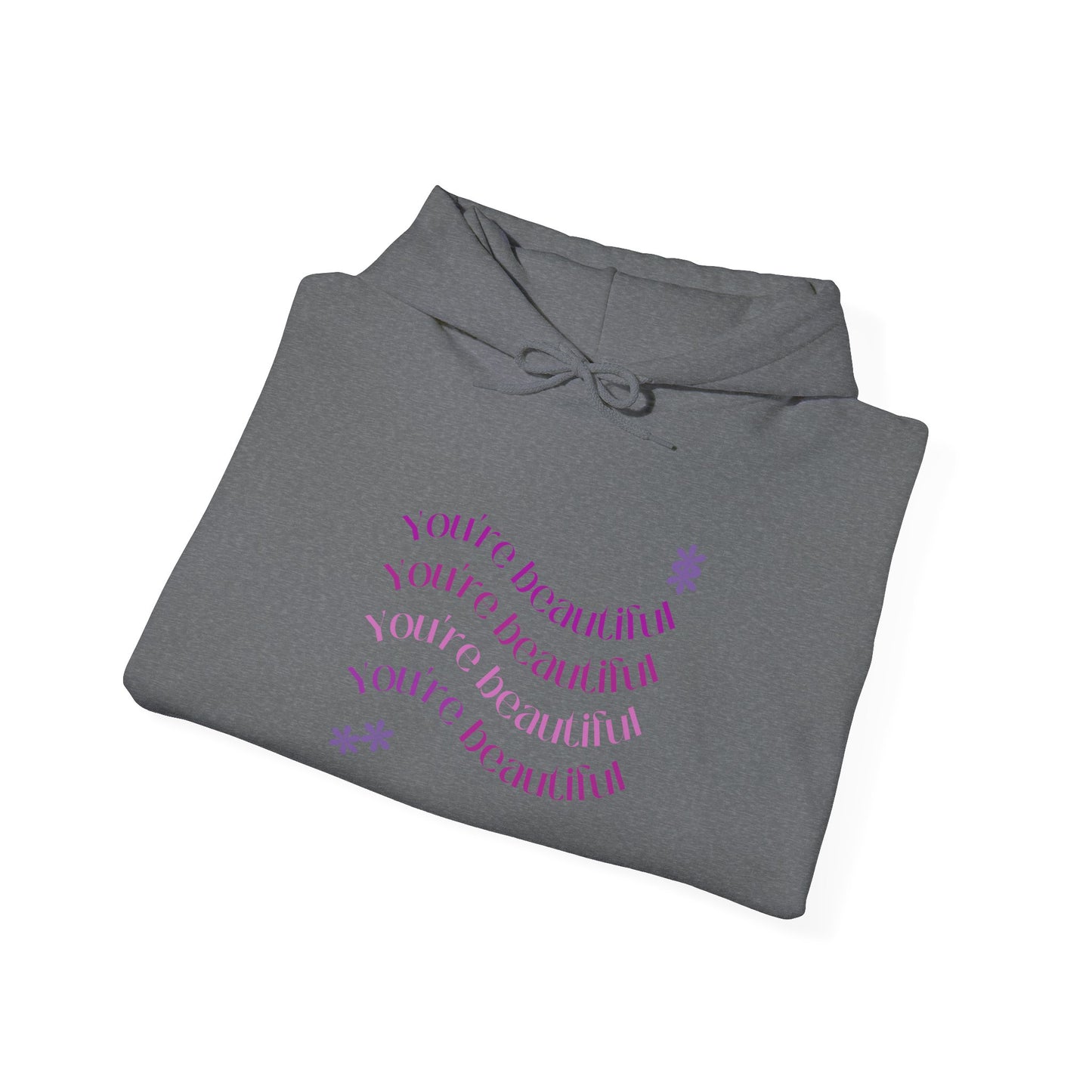 You're Beautiful Unisex Heavy Blend™ Hoodie - Cozy & Inspirational Sweatshirt