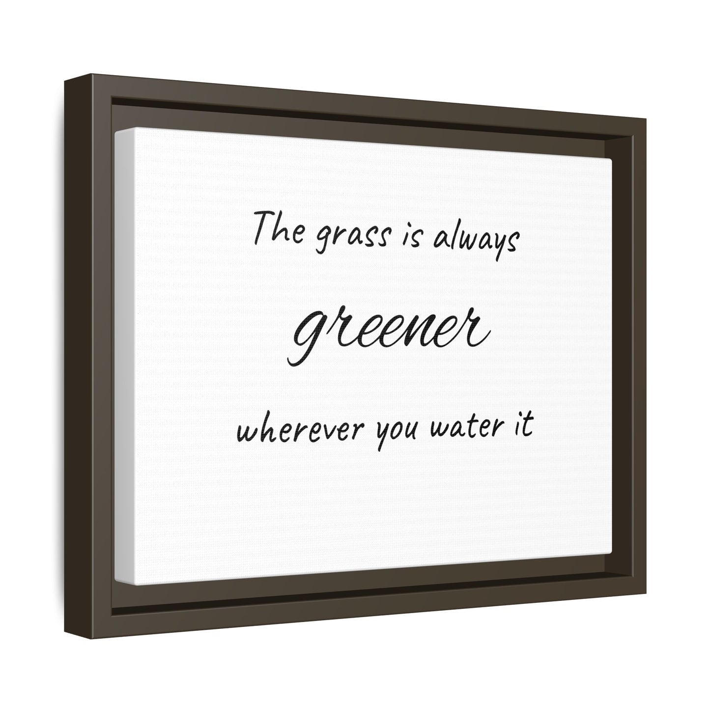 Inspirational Framed Wall Art - "The Grass is Always Greener"