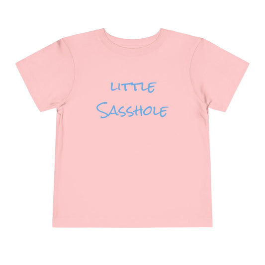 Cute Toddler Tee - 'Little Sasshole' Short Sleeve T-Shirt