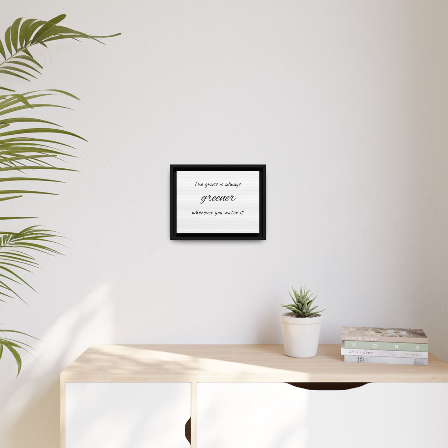 Inspirational Framed Wall Art - "The Grass is Always Greener"